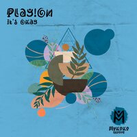 It's Okay - Play!On