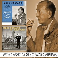 Mad Dogs and Englishmen - Noël Coward