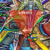 Escape - Bigstate
