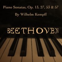Piano Sonata No. 21, In C Major, Op. 53: III. Rondo.Allegretto Moderato "Waldstein-Sonate" - Вильгельм Кемпф & Ludwig van Beethoven