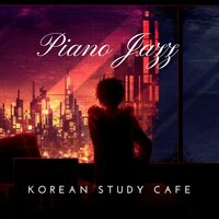Chill Piano - Korean Jazz Study