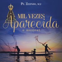 Ave Maria de Tantos Povos - Pe. Zezinho SCJ & Luiz Felipe