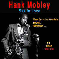 Dig Dis - Hank Mobley & Paul Chambers & Phil Joe Jones & Art Blakey & Grant Green & Wynton Kelly