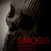 What is this hell - Smogg