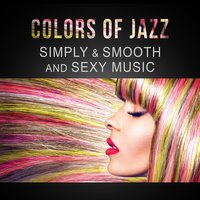 Sexy Chill Jazz Lounge Sax Ambient - Most Relaxing Music Academy