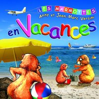 Les vacances - Anny Versini