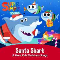 Santa Shark (Sing-Along) - Super Simple Songs