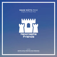 Prime - Wæde Watts