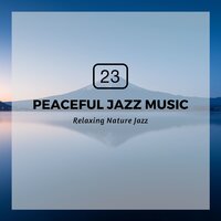 Wild in Blue - Relaxing Nature Jazz