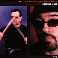 Cachao - Bobby Matos & John Santos & Bobby Matos, John Santos