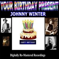Five After Four - Johnny Winter