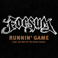 Runnin' Game - Foesum