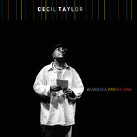 And Then Usually You Have a Good Time - Cecil Taylor