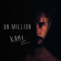 Un milli0n - Kami