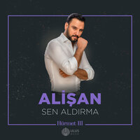 Sen Aldırma - Alişan