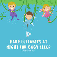 Little Bo Peep with Calming Nighttime Sounds - Lullabies In Nature & Bedtime Lullabies