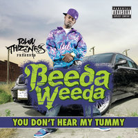 You Don't Hear My Tummy - Beeda Weeda