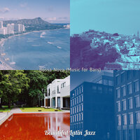 Background for Romantic Dinners - Beautiful Latin Jazz