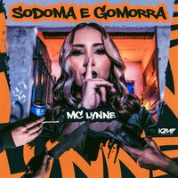 Sodoma e Gomorra - Mc Lynne