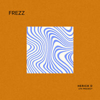 Frezz - Herick D & LFH PROJECT