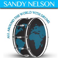 All Arround the World with Drums - Sandy Nelson