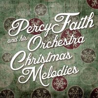 I Saw Three Ships - Percy Faith & His Orchestra