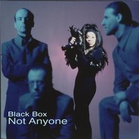 Not Anyone - Black Box & Joe T. Vannelli