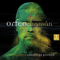 Pluhar: Orfeo Chamán, Act 4: "Sigue bbiendo" (Nahual, Orfeo) - Christina Pluhar & Vincenzo Capezzuto & Nahuel Pennisi