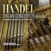 Organ Concerto No. 3 in B-Flat Major, Op. 7: I. Allegro - Ivan Ronda & Георг Фридрих Гендель