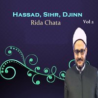 Hassad, Sihr, Djinn, Pt.5 - Rida Chata