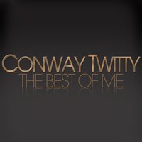 I'd Still Play the Fool - Conway Twitty