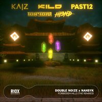 Forbidden Hills - Nahsyk & Double Noize & past12