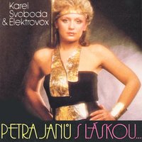 Zamkni za sebou dům - Petra Janu & Elektrovox & Pavel Vaculík