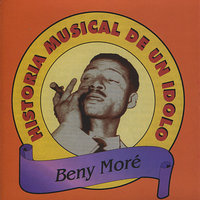 Soy Del Monte - Beny Moré