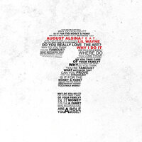 Why I Do It - August Alsina & Lil Wayne