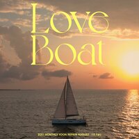 2021 Monthly Yoon Repair August - Love Boat - Yoon Jong Shin