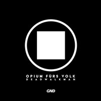 Volk - DEADWALKMAN