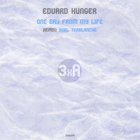 One Day From My Life - Edvard Hunger & Axel Terblanche