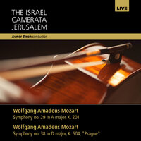 Symphony No. 29 in A Major, K. 201: IV. Allegro con spirito - Avner Biron & The Israel Camerata Jerusalem & Вольфганг Амадей Моцарт