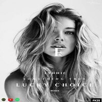 Something True - Lynnic & Lucky Choice