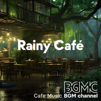 Summer Rainfall - Cafe Music BGM channel