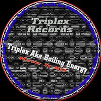 Bring That Back Now - Triplex & Triplex Aka Boiling Energy