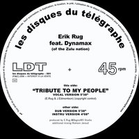 Tribute to My People - Erik Rug & DYNAMAX