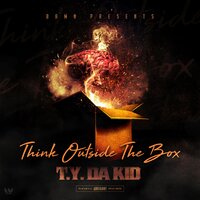 May 16th - T.Y. Da Kid & Lil Mont