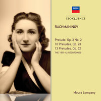 Rachmaninoff: 13 Preludes, Op. 32 - No. 7 in F Major: Moderato - Moura Lympany & Сергей Васильевич Рахманинов