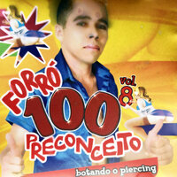 A Pegada é diferente - Forró 100 Preconceito
