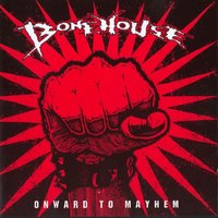 Against the Mutant Hordes - Bonehouse