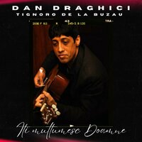 Iti multumesc Doamne - Dan Draghici & Tignoro de la Buzau
