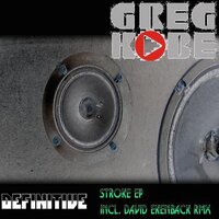 Stroke - Greg Kobe & David Ekenbäck