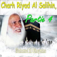 Charh Riyad Al Salihin, Partie 4, Pt.4 - Muhamed Al Othaymine
